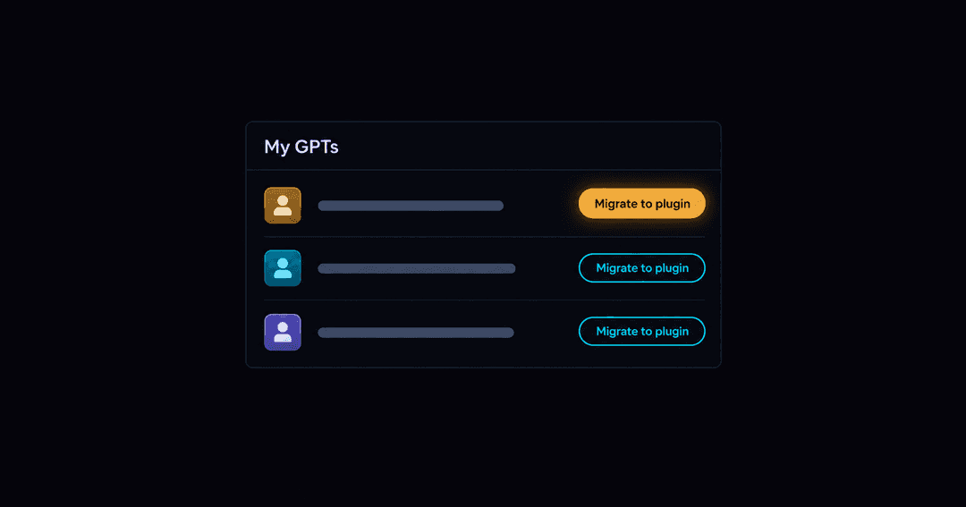 My GPTsの一覧画面。3つのGPTそれぞれの右側にMigrate to pluginのボタンがあり、1つ目のボタンが金色に光っている